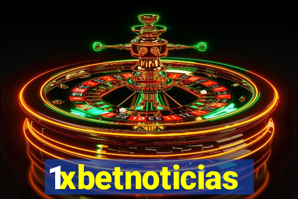 1xbetnoticias