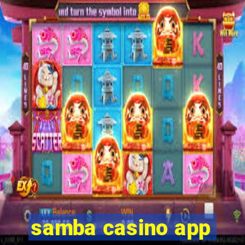 samba casino app