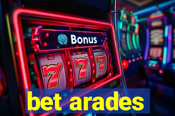 bet arades