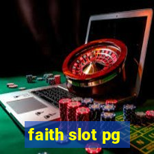 faith slot pg