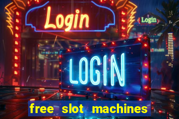 free slot machines without downloading