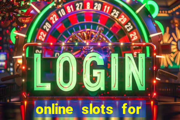 online slots for real money