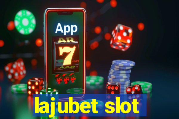 lajubet slot