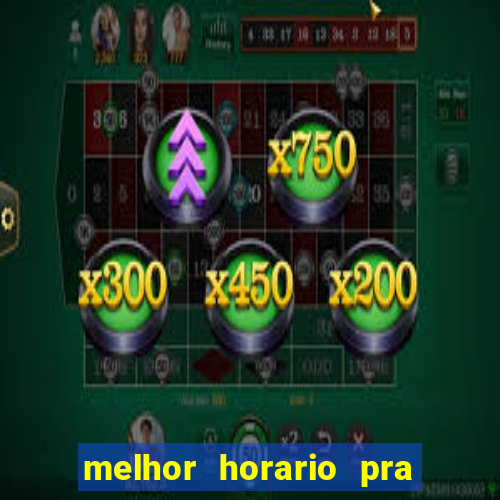 melhor horario pra jogar fortune ox