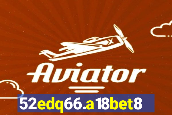 52edq66.a18bet8.com