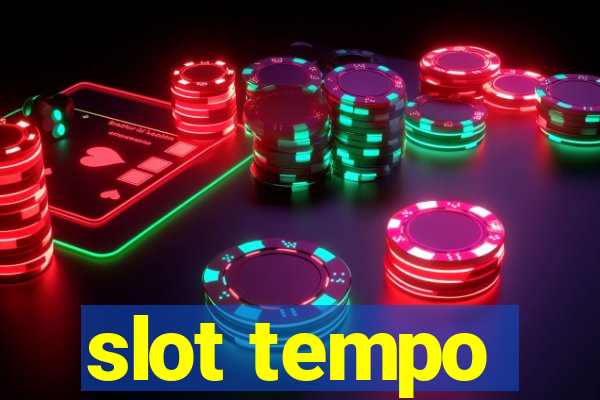 slot tempo