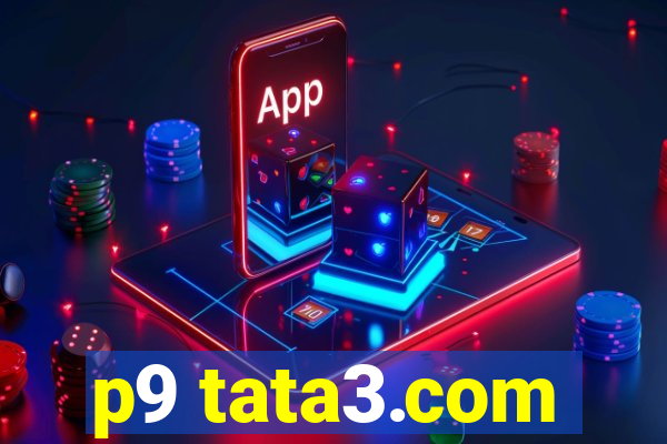 p9 tata3.com