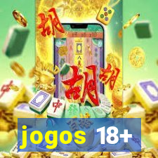 jogos 18+