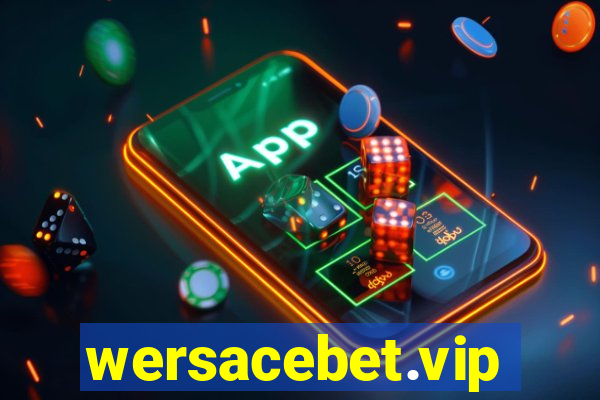 wersacebet.vip