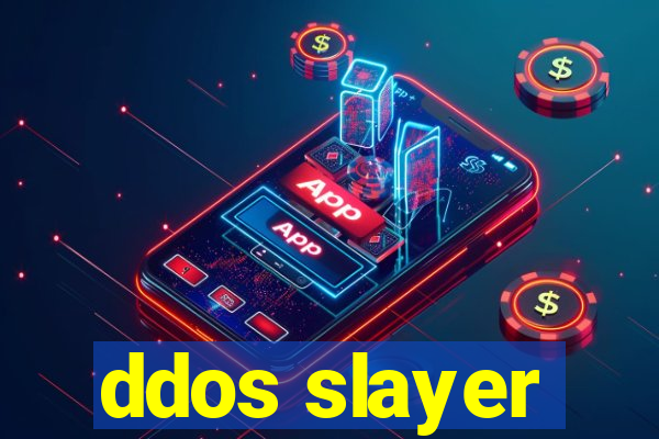 ddos slayer