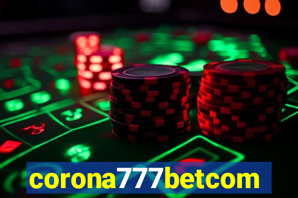 corona777betcom