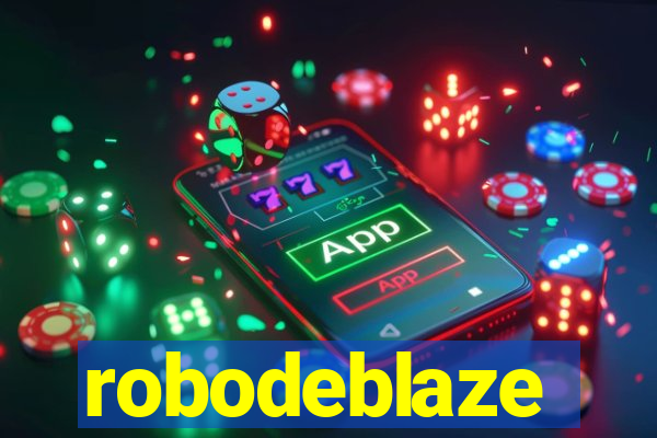 robodeblaze