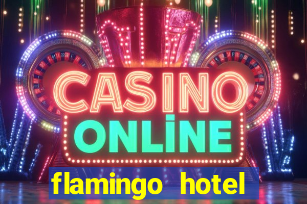 flamingo hotel casino las vegas nevada