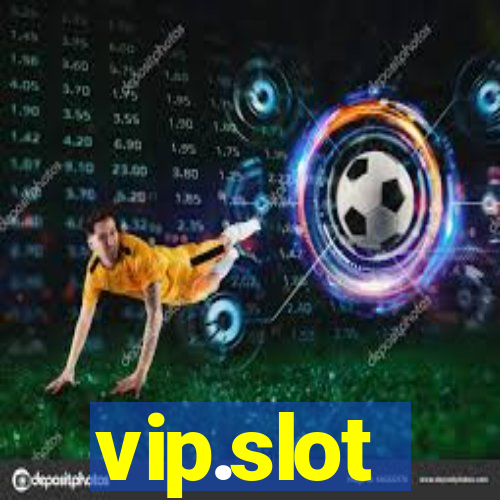 vip.slot