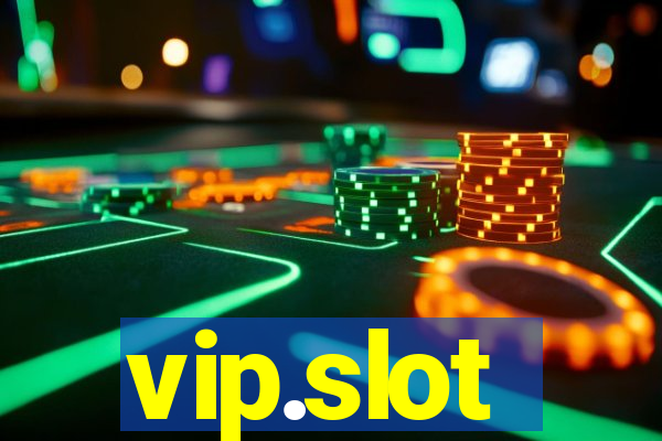 vip.slot