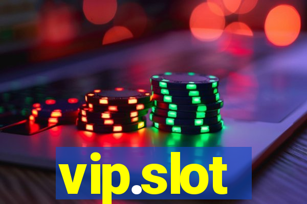 vip.slot