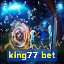 king77 bet