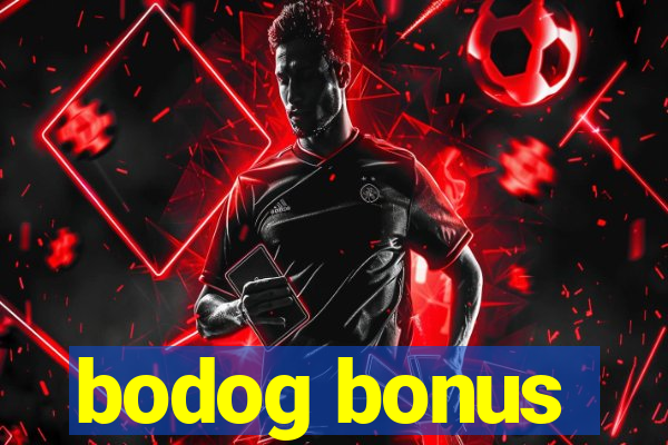 bodog bonus