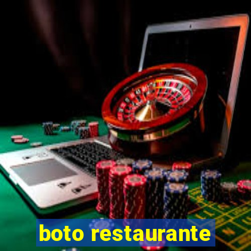 boto restaurante