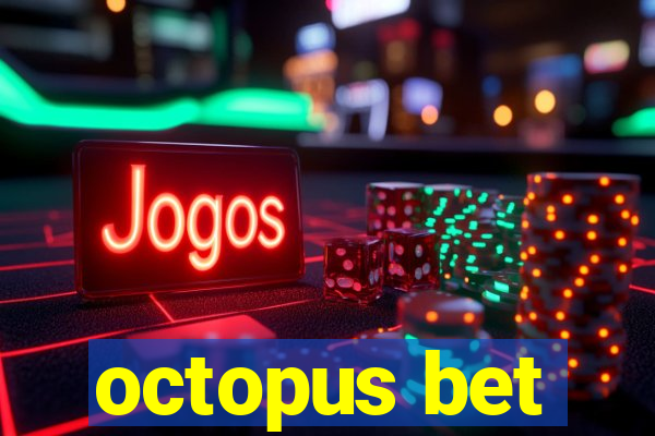 octopus bet