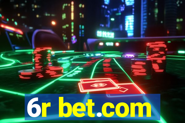 6r bet.com