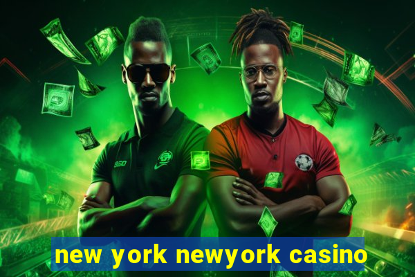 new york newyork casino