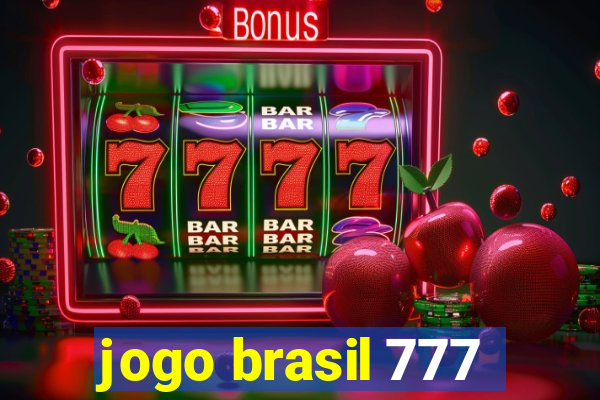 jogo brasil 777