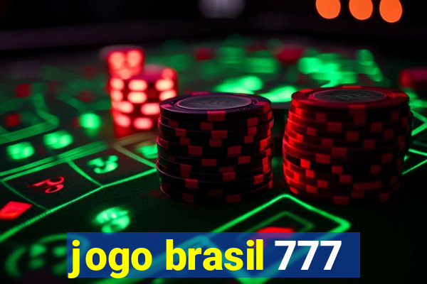 jogo brasil 777