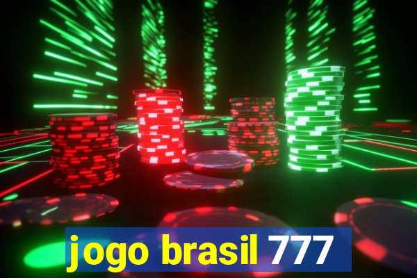 jogo brasil 777