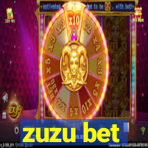 zuzu bet