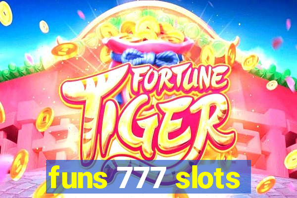 funs 777 slots