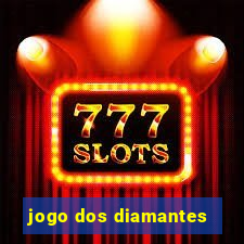 jogo dos diamantes