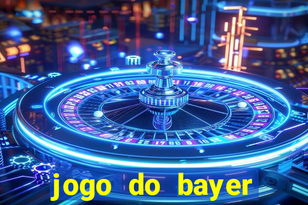 jogo do bayer leverkusen de hoje