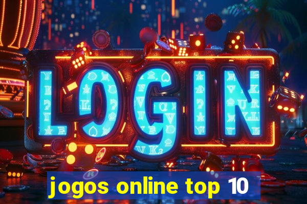 jogos online top 10