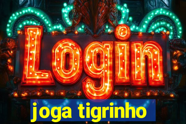 joga tigrinho