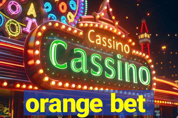 orange bet