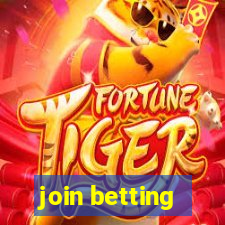 join betting