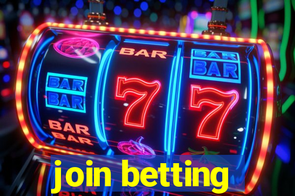 join betting