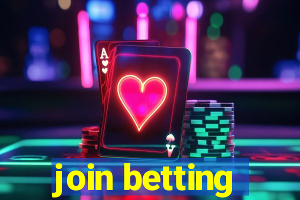 join betting