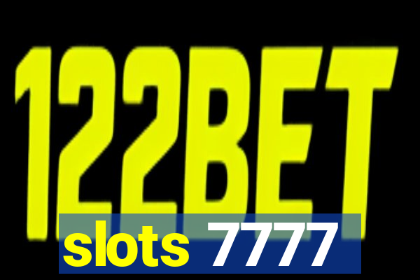 slots 7777