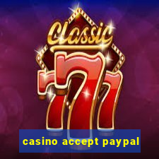 casino accept paypal