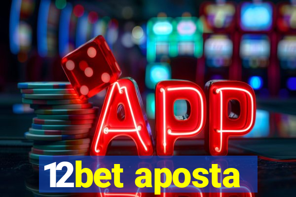 12bet aposta