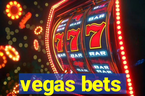 vegas bets