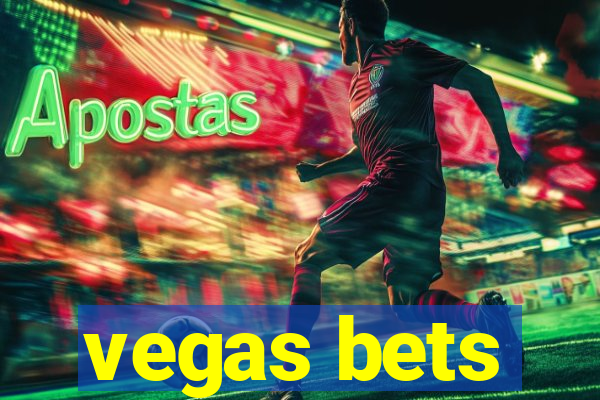 vegas bets