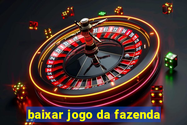 baixar jogo da fazenda