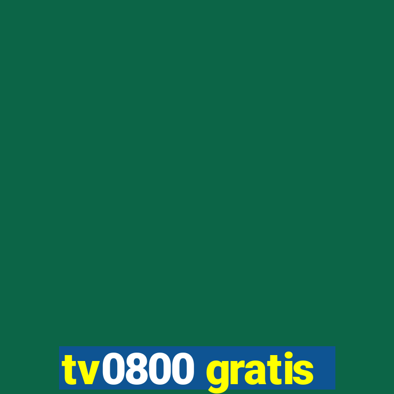 tv0800 gratis