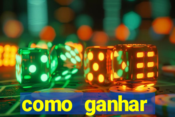 como ganhar dinheiro slots