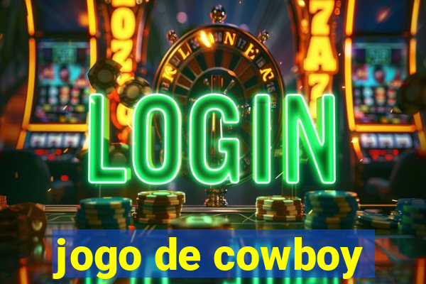 jogo de cowboy