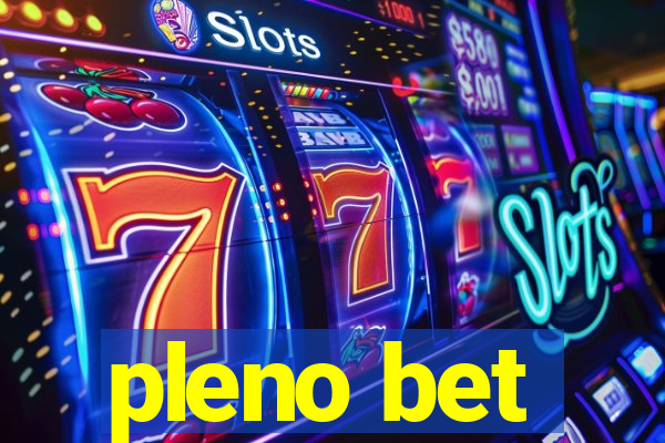 pleno bet