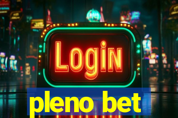 pleno bet